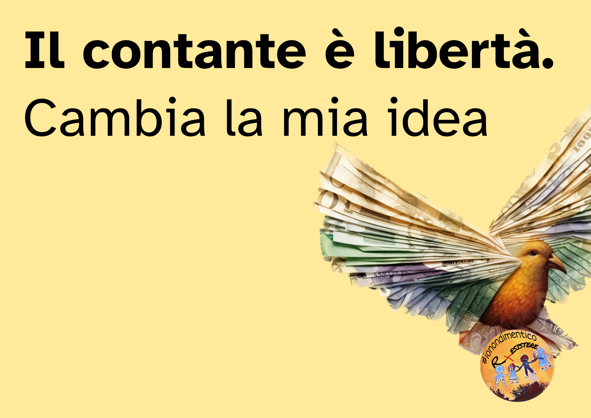 “Cash is freedom” poster in Italian